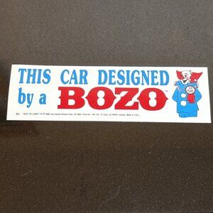Vtg Bumper Sticker This Car Designed By A Bozo Clown Parody Original 1988 USA